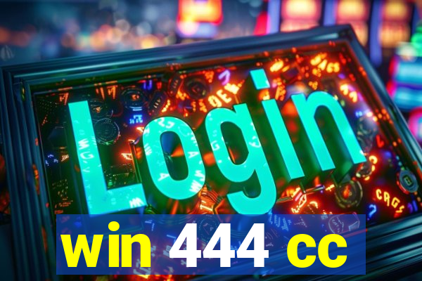 win 444 cc